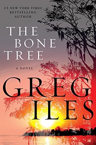 Greg Iles: The Bone Tree (Paperback, William Morrow)
