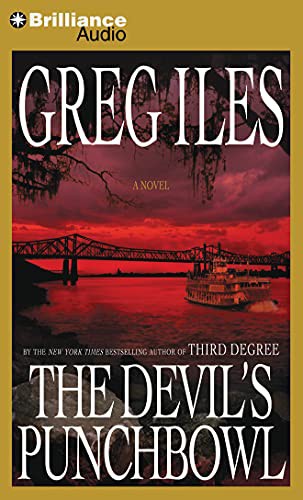 Greg Iles, Dick Hill: The Devil's Punchbowl (AudiobookFormat, Brilliance Audio)